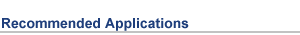Recommended Applications